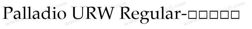 Palladio URW Regular字体转换